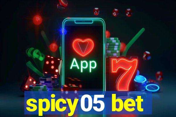 spicy05 bet